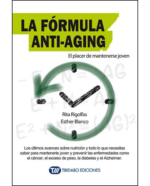 Imagen 0 de La fórmula Anti-Aging  (Tapa blanda Tapa blanda con solapas)