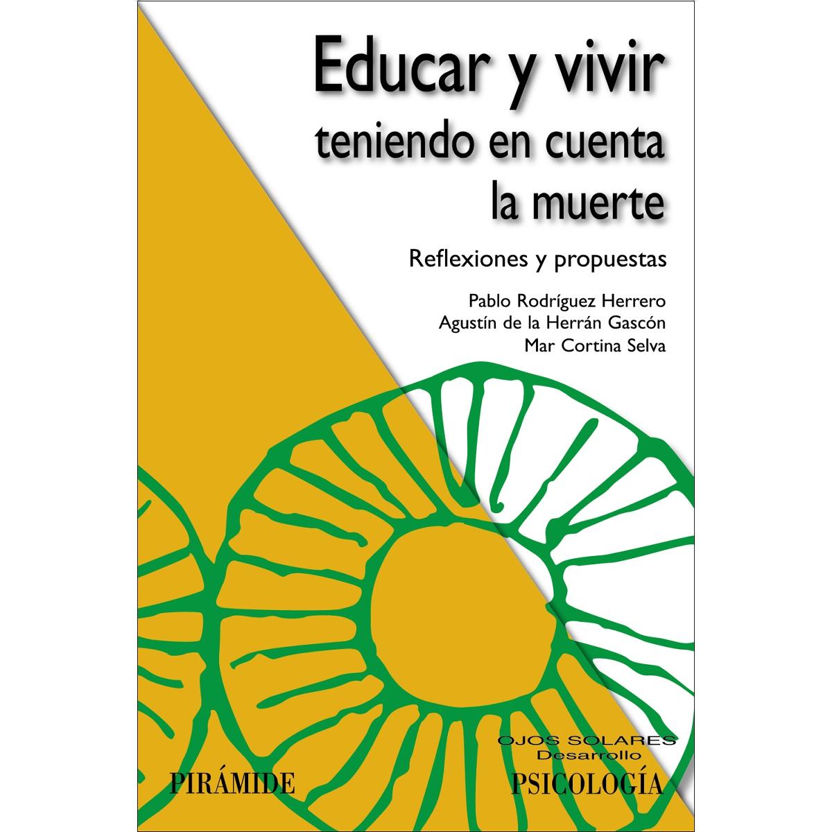 Imagem 0 de Educar y vivir teniendo en cuenta la muerte: Reflexiones y propuestas (Capa mole com abas)