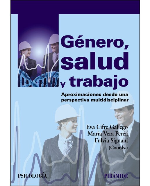 Género, salud y trabajo: Aproximaciones desde una perspectiva multidisciplinar (Capa mole com abas) 1