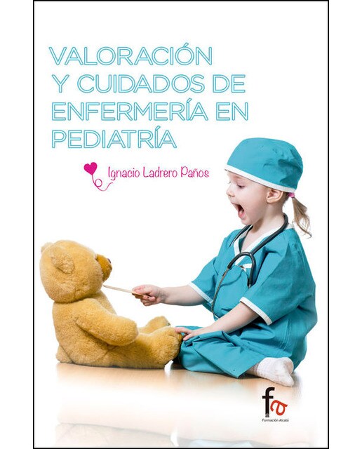 Valoración y cuidados de enfermería pediatría