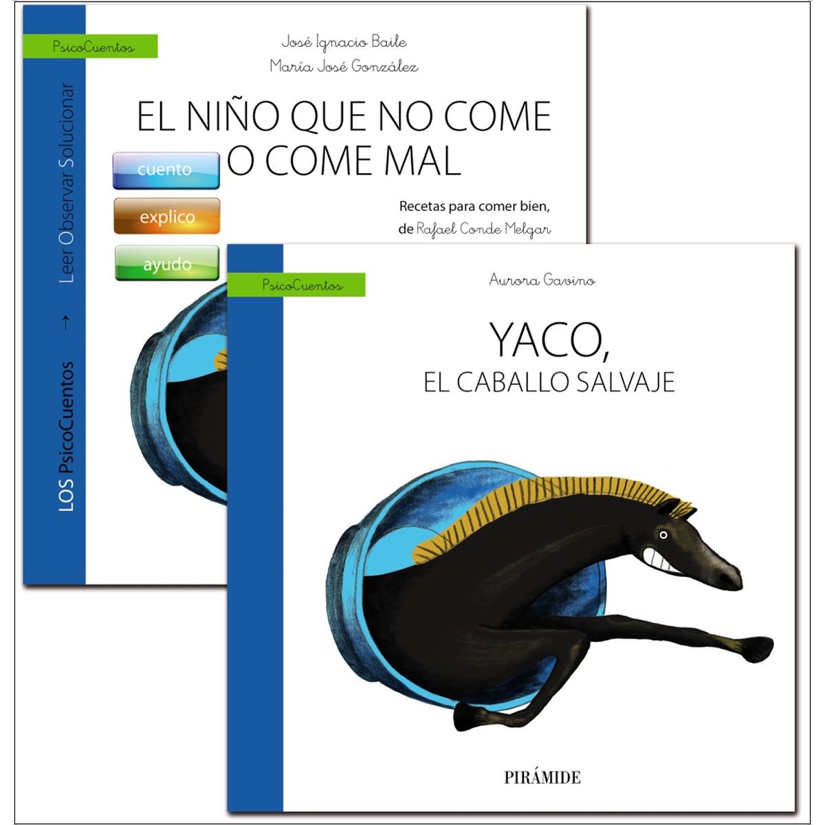 Guía: El niño que no come o come mal + Cuento: Yaco, el caballo salvaje