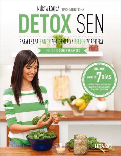 Imagem 0 de Detox SEN para estar sanos por dentro y bellos por fuera: Claves nutricionales y rutinas diarias para eliminar toxinas de forma Saludable (Capa mole)
