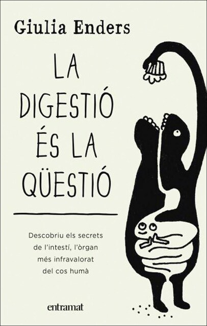 Imagen 0 de La digestió és la qüestió (Tapa blanda)
