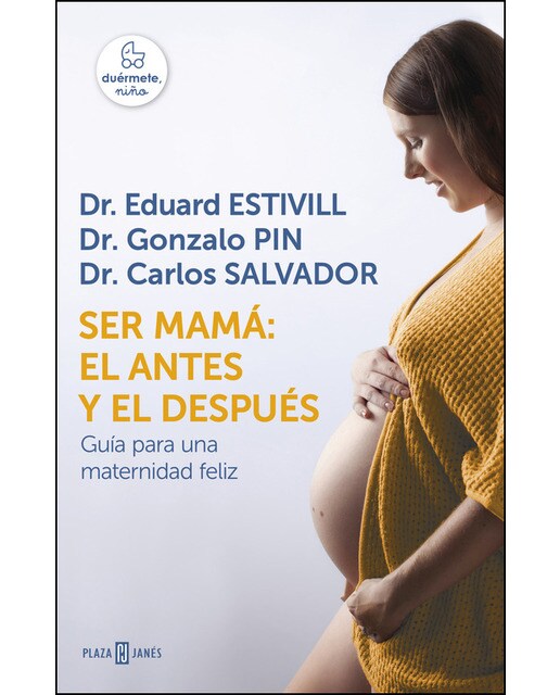 Ser mamá: el antes y el después: Guía para una maternidad feliz (Tapa dura) 1