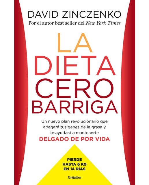 Imagem 0 de La dieta cero barriga: Un nuevo plan revolucionario que apagará tus genes de la grasa y te ayudará a mantenerte delgado de por vida(Tapa blanda)