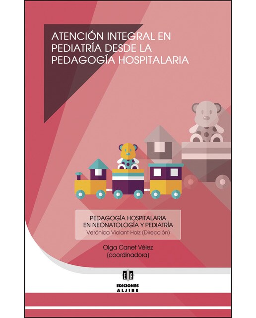 Atención integral en pediatría desde la pedagogía hospitalaria 1