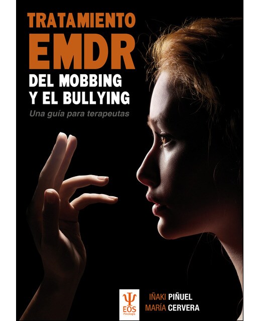 Imagem 0 de TRATAMIENTO EMDR DEL MOBBING Y BULLYING. Una Guía para Terapeutas