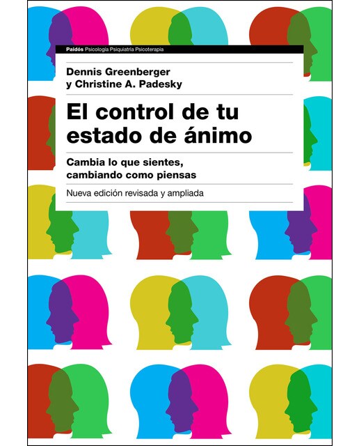 El control de tu estado de ánimo. 2ª edición: Cambia lo que sientes, cambiando cómo piensas (Capa mole com abas) 1