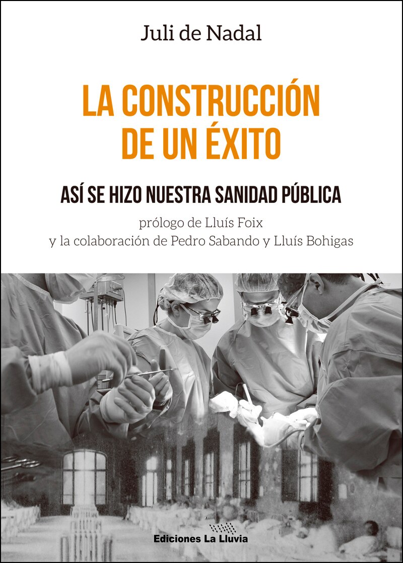Imagem 0 de La Construcción De Un Éxito. Así Se Hizo Nuestra S