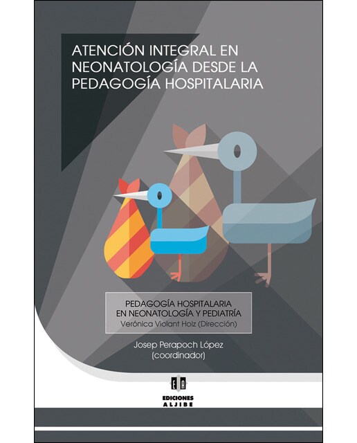 Atención integral en neonatología desde la pedagogía hospitalaria 1