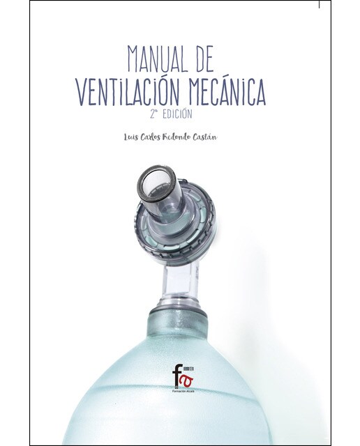 Manual De Ventilación Mecánica. (2ª Edición) 1