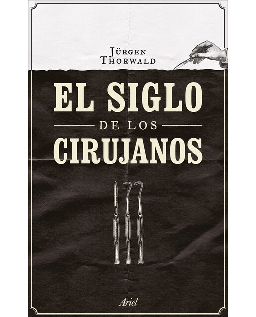 El siglo de los cirujanos (Capa mole com abas) 1