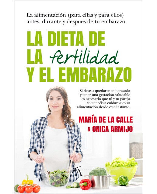 La dieta de la fertilidad y el embarazo 1