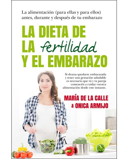 La dieta de la fertilidad y el embarazo