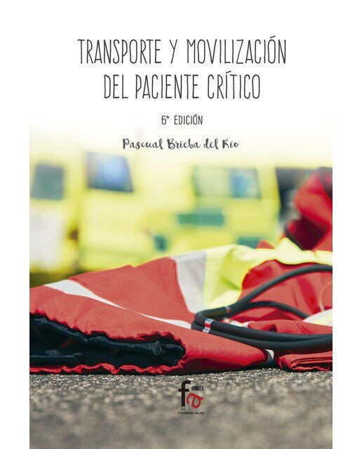 Transporte y movilización del paciente crítico  (Ebook) 1
