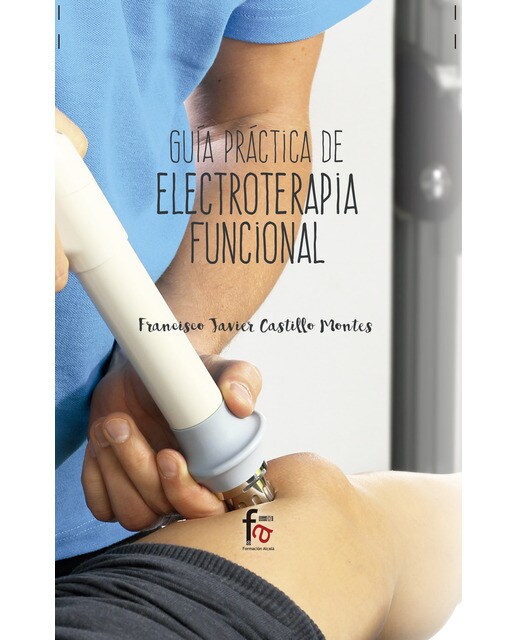Guía Práctica De Electroterapia Funcional 1