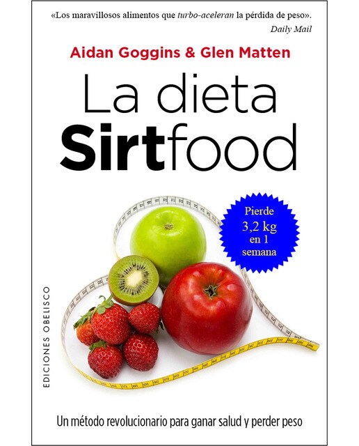 La dieta sirtfood (Tapa blanda) 1