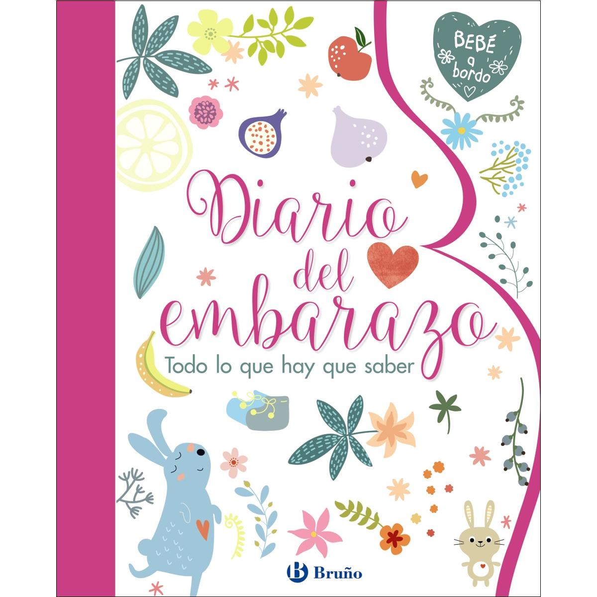 Diario del embarazo. Todo lo que hay que saber (Tapa dura) 1