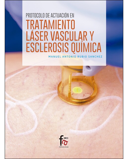 Protocolo de actuación en tratamiento láser vascular y esclerosis química