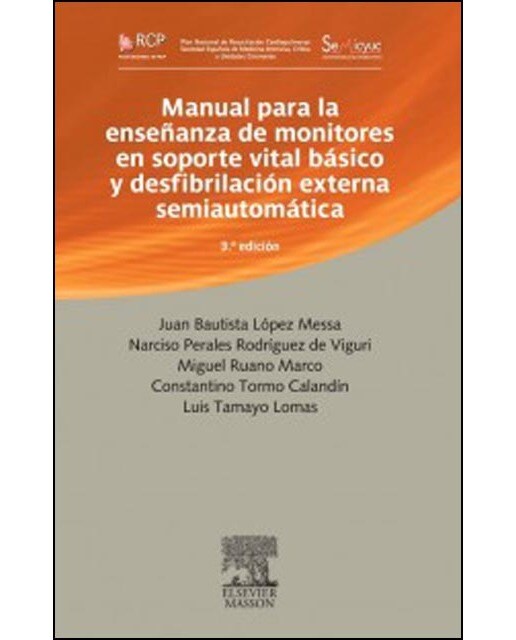 Manual para la enseñanza de monitores en soporte vital básico y desfibrilación externa semiautomática