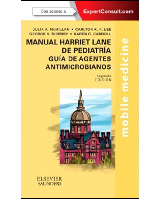 Manual harriet lane de pediatria. Guía de agentes antimicrobianos