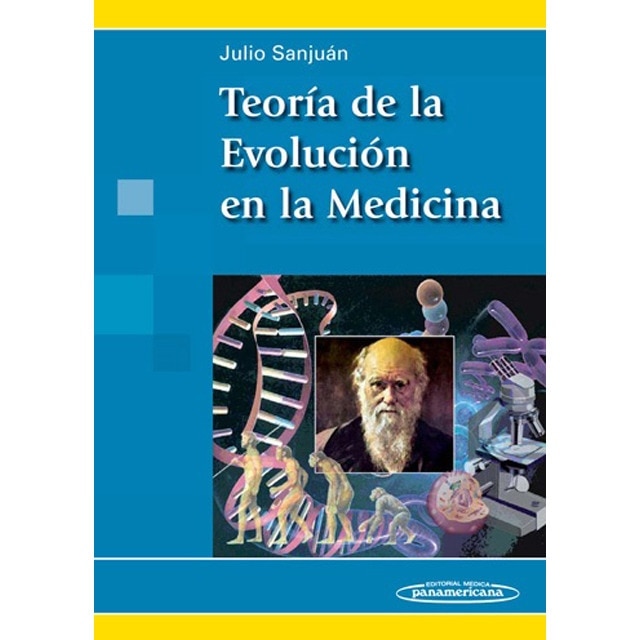 Teoria de Evolucion y Medicina: Teoría de la evoluíón en la medicina 1