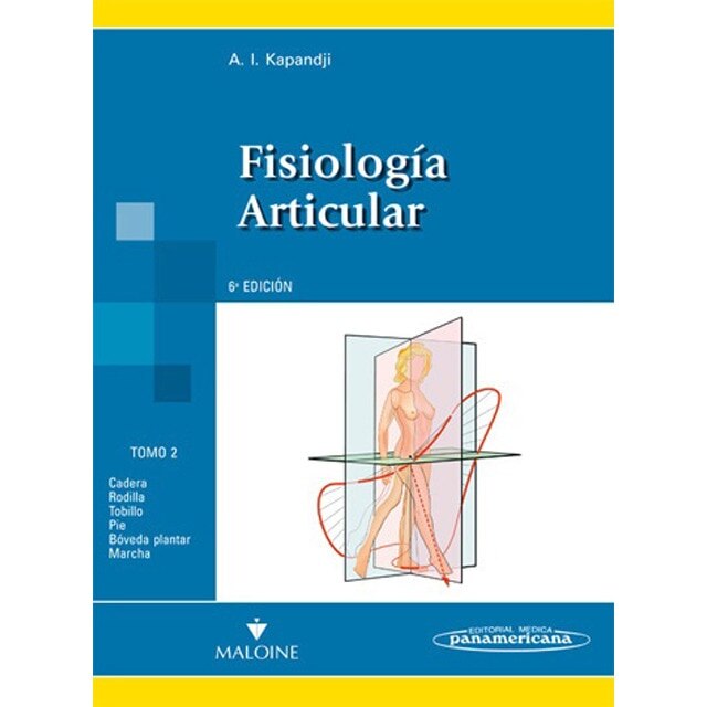 Imagen 0 de Fisiolog'a Articular T2 6aEd: Cadera,rodilla,tobillo,pie,bóveda plantar,marcha