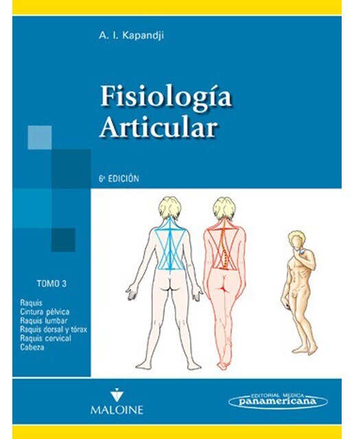 Imagen 0 de Fisiolog'a Articular T3 6aEd: Raquis,cintura pélvica, raquis lumbar, raquis torácico y tírax, raquis cervical,cabeza  (Tapa blanda)