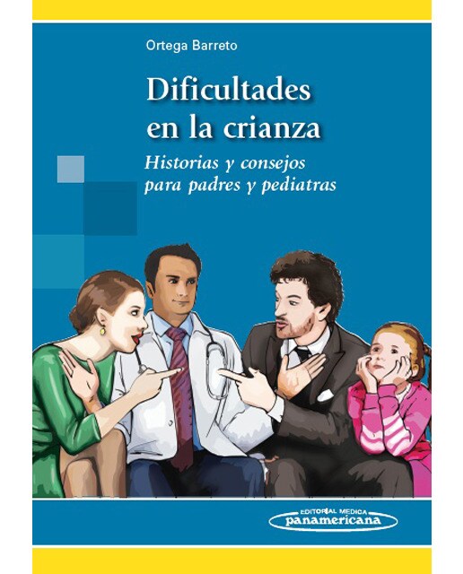 Imagen 0 de Dificultades en la Crianza: Historias y consejos para padres y pediatras