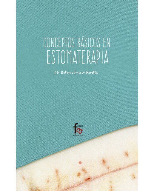 Conceptos Básicos De Estomaterapia 2º Edición 1