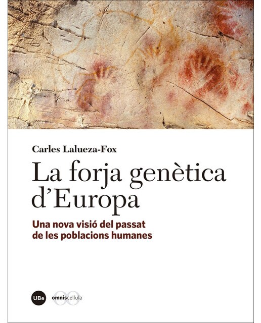 Imagem 0 de La forja genètica d'Europa: Una nova visió del passat de les poblacions humanes (Capa mole)