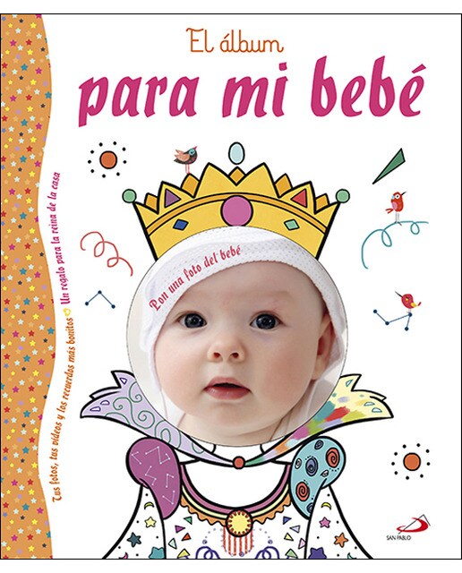 El álbum para mi bebé: Un regalo para la reina de la casa(Tapa dura) 1