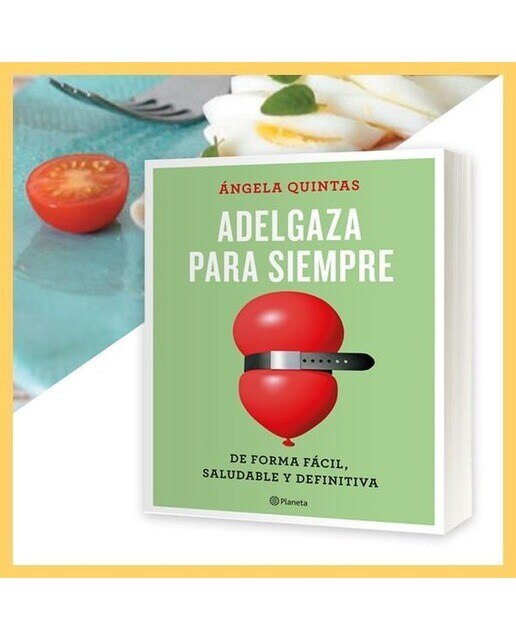 Las recetas de Adelgaza para siempre: Menús fáciles, variados y saludables  (Tapa blanda con solapas) 3
