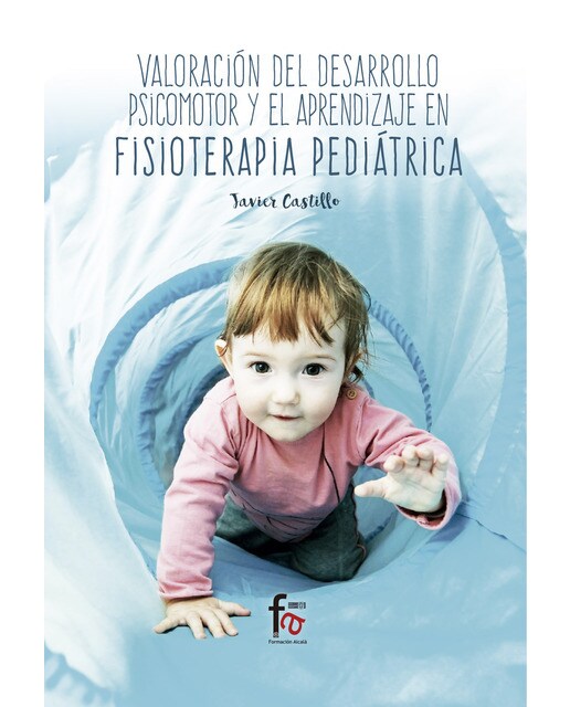 Valoración del desarrollo psicomotor y el aprendizaje en fisioterapia pediátrica