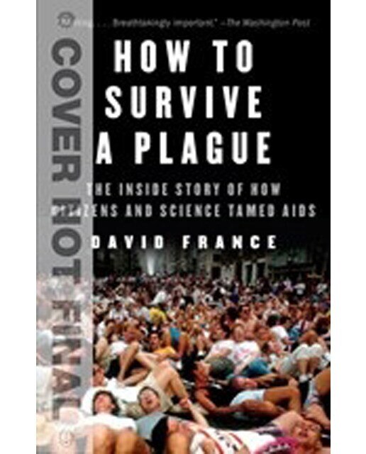 How To Survive A Plague 1
