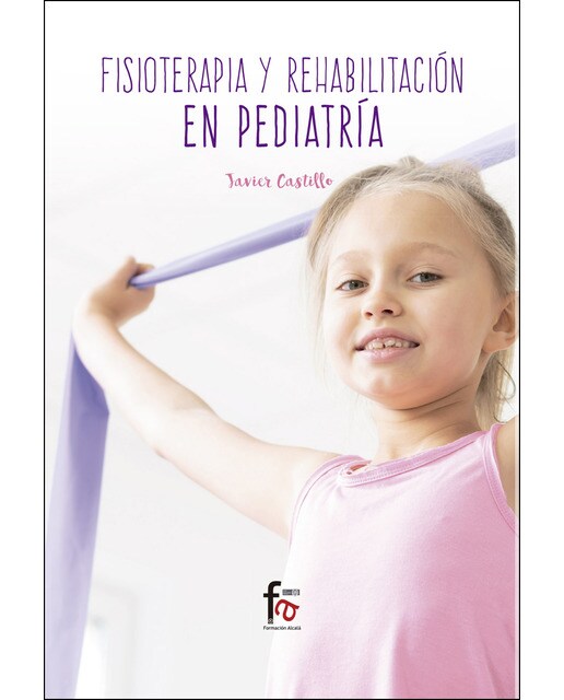 Fisioterapia y rehabilitacion en pediatria
