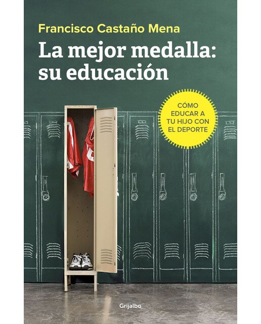 Imagen 0 de La mejor medalla: su educación: Cómo educar a tu hijo con el deporte (Tapa blanda)