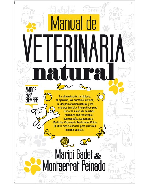 Manual De Veterinaria Natural: Amigos Para Siempre 1
