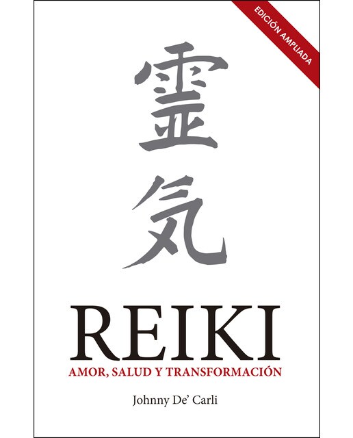 Reiki: Amor, salud y transformación. (Edición ampliada) (Capa mole) 1