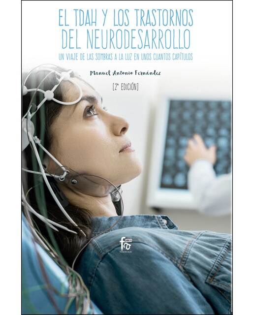 El tdah y los trastornos del neurodesarrollo 2-edición