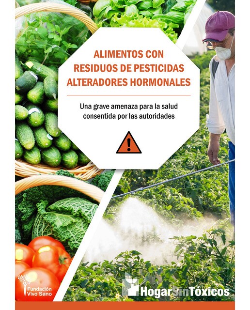 Imagem 0 de Alimentos Con Residuos De Pesticidas Alteradores Hormonales: Una Grave Amenaza Para La Salud Consentida Por Las Autoridades
