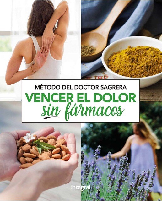Imagen 1 de Método del Dr. Sagrera. Vencer el dolor sin fármacos  (Tapa blanda)