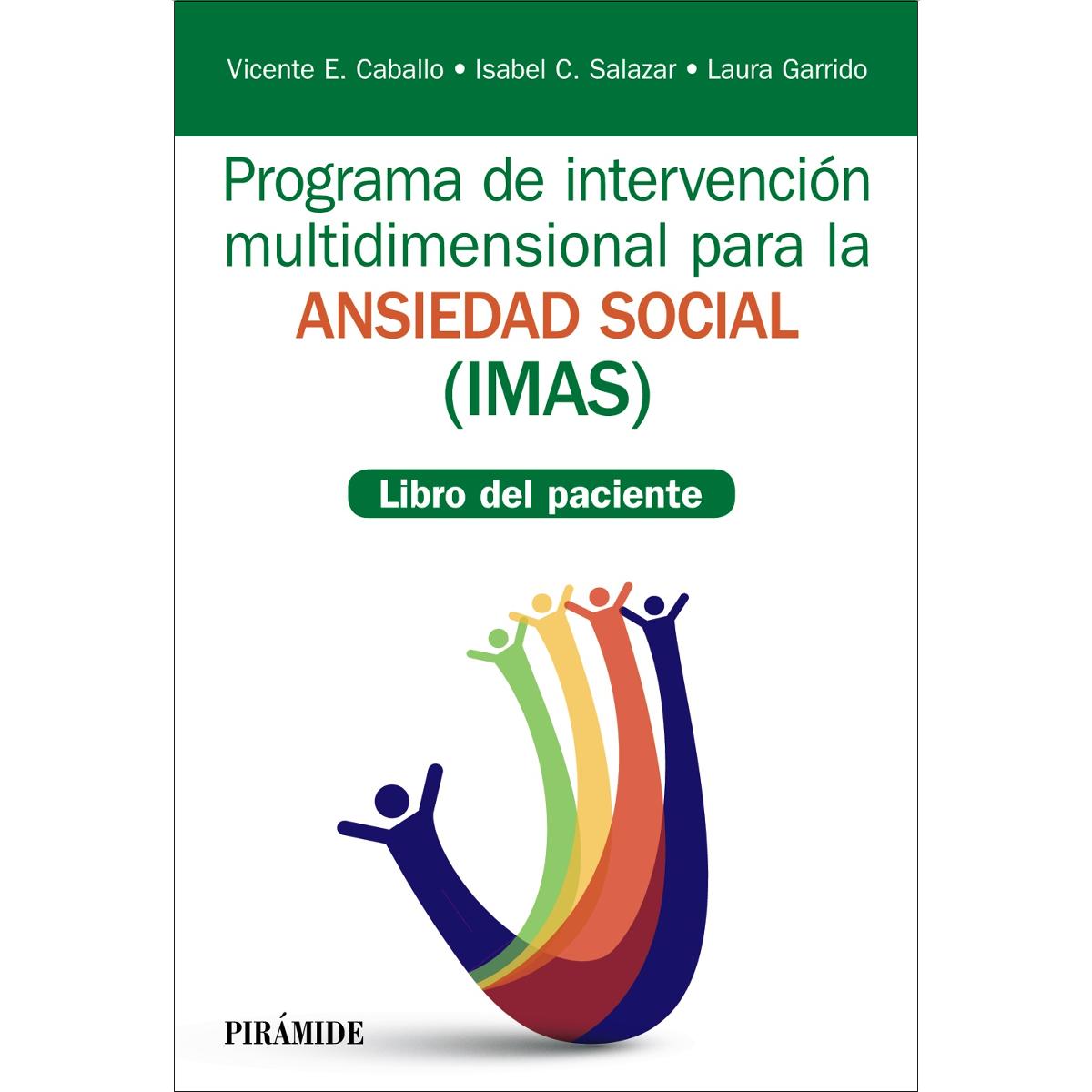 Programa de intervención multidimensional para la ansiedad social (IMAS): Libro del paciente (Capa mole com abas) 1