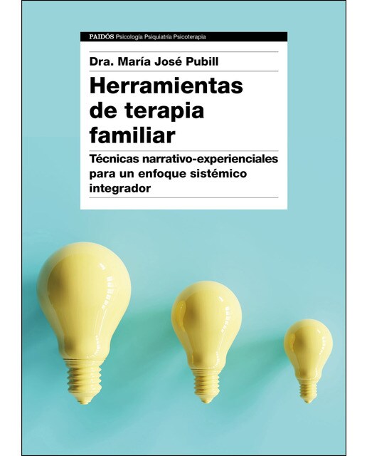 Herramientas de terapia familiar: Técnicas narrativo-experienciales para un enfoque sistémico integrador (Capa mole com abas) 1