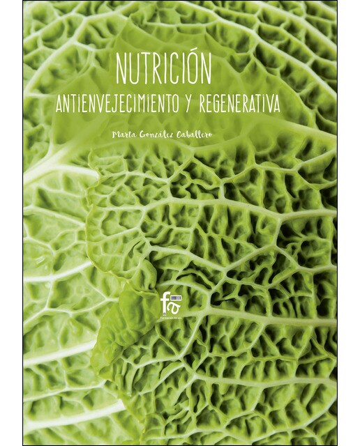 Nutrición Antienvejecimiento Y Regenerativa 1