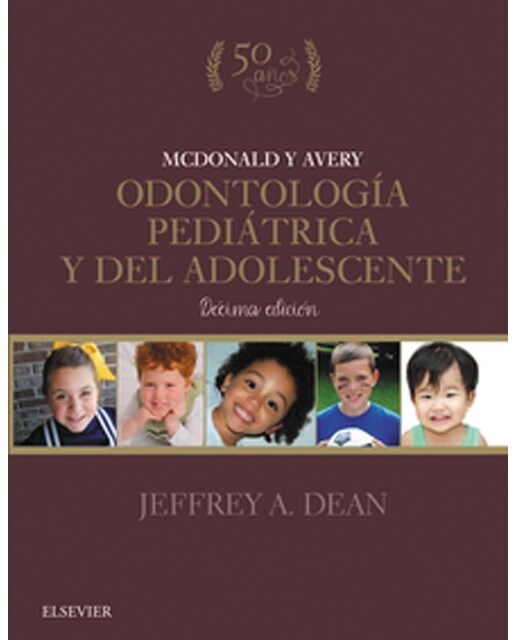 McDonald y Avery. Odontología pediátrica y del adolescente (Capa mole) 1