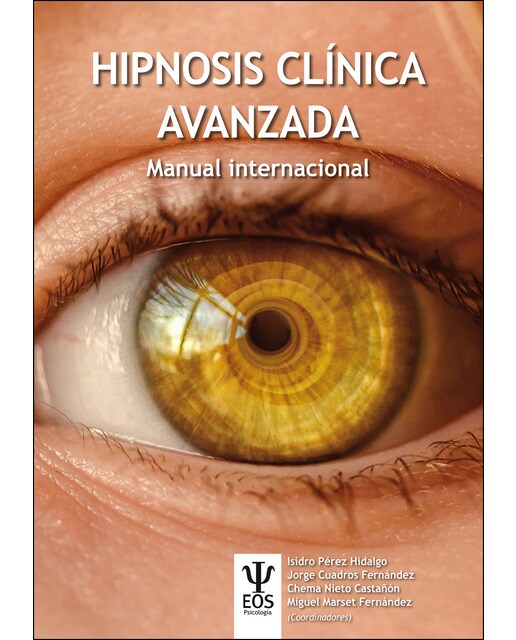 Hipnosis Clínica Avanzada. Manual Internacional (Capa mole) 1
