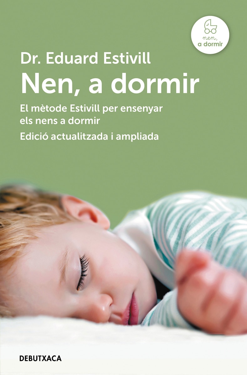 Imagem 0 de Nen, a dormir (edició actualitzada i ampliada): El mètode Estivill per ensenyar els nens a dormir (Capa mole)