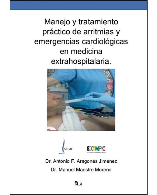Imagen 0 de Manejo y tratamiento práctico de arritmias y emergencias cardiológicas en medicina extrahospitalaria