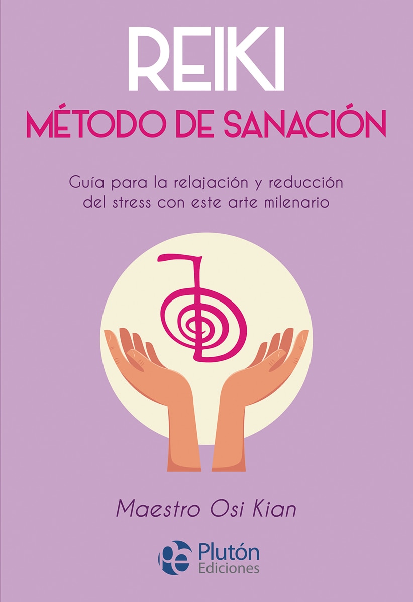 Reiki: método de sanación(Tapa blanda) 1